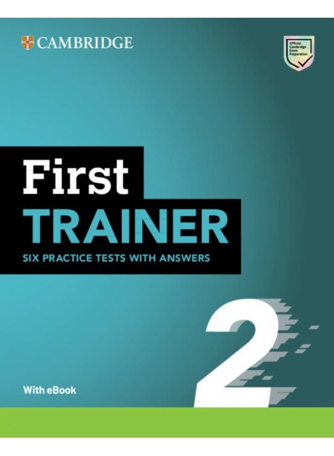 First Trainer 2 Six Practice Tests with Answers with Resources Download with eBook