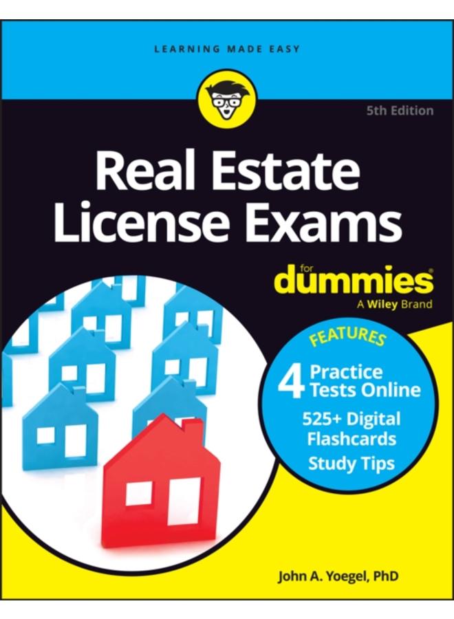 Real Estate License Exams For Dummies : Book + 4 Practice Exams + 525 Flashcards Online 
