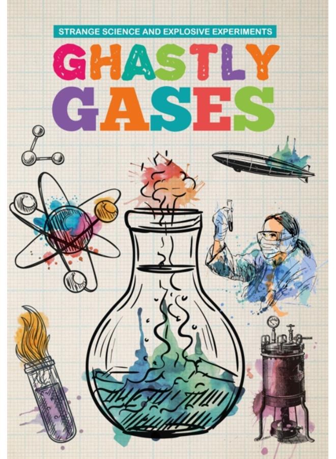 Ghastly Gases 
