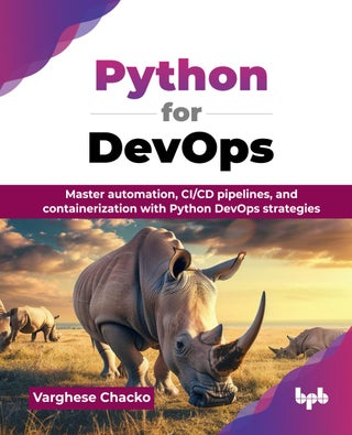 Python for DevOps: Master automation, CI/CD pipelines, and containerization with Python DevOps strategies (English Edition) - pzsku/Z0C262A0ED98F48F1B026Z/45/1761061685/ca93eebb-cb6d-45ea-93f9-8fd8468ed8e1