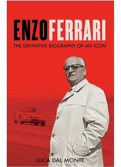 Enzo: The Definitive Biography of Enzo Ferrari