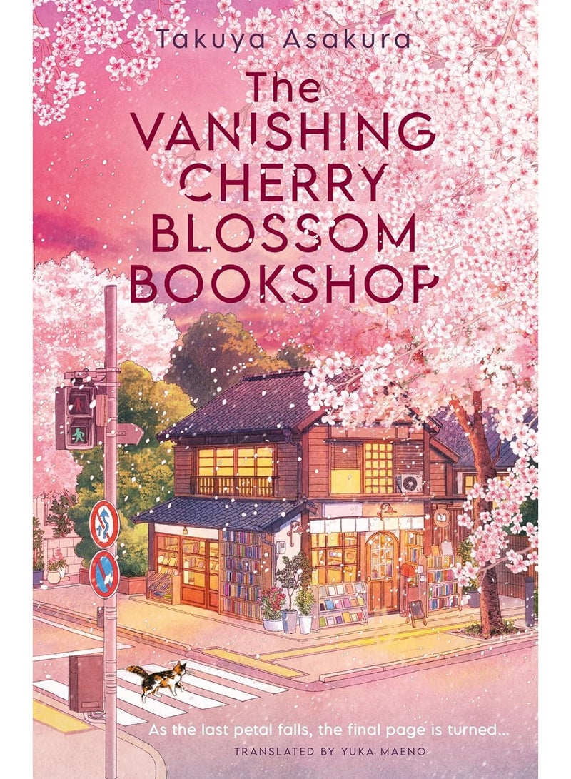 The Vanishing Cherry Blossom Bookshop: Uplifting, poignant healing fiction from the Japanese bestselling author – brand-new for 2025! Paperback