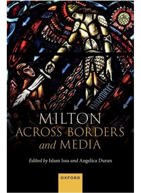 Milton Across Borders and Media