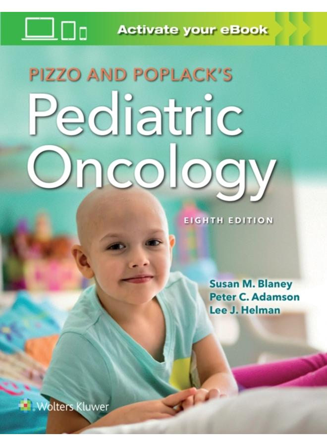 Pizzo & Poplack's Pediatric Oncology 
