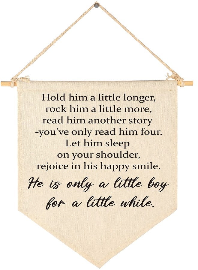 FYSIA Hold Him A Little Longer - Boy Nursery & Playroom Sign - Hanging Banner Decor Gift - Image 1