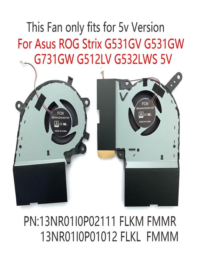 Prefer Warehouse مروحة تبريد وحدة معالجة الرسومات ووحدة المعالجة المركزية 5 فولت من بريفير ويرهاوس، متوافقة مع أجهزة Asus ROG Strix G531GV وG531GW وG731GW وG512LV وG532LWS و13NR01I0P02111 وFLKM وFMMR و13NR01I0P01012 وFLKL وFMMM 5V - Image 2
