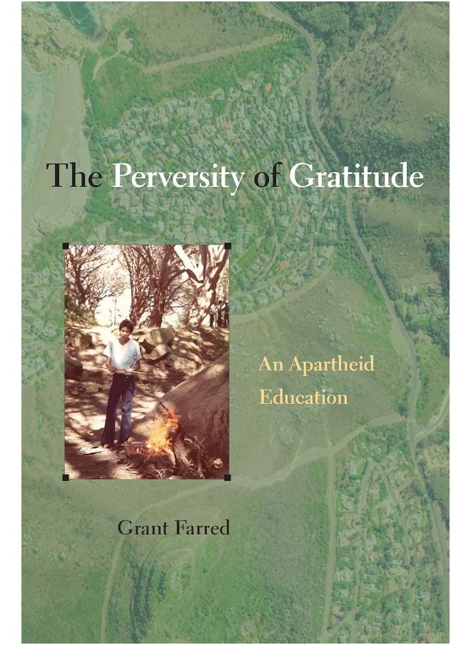 null - The Perversity of Gratitude: An Apartheid Education - Image 1