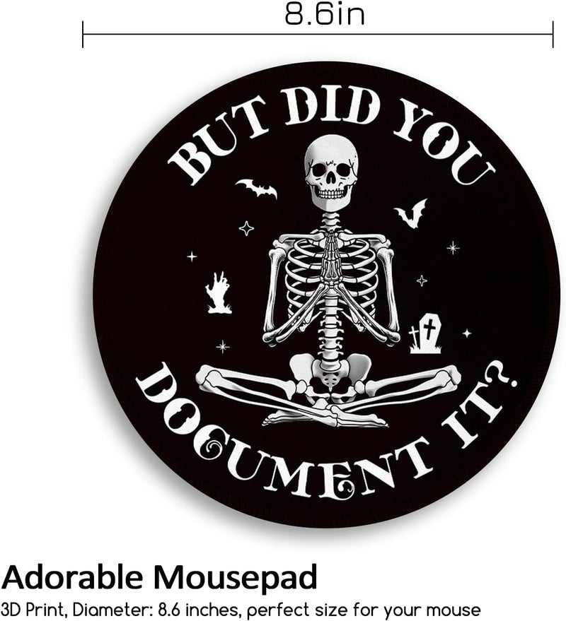 lebrocoli Funny Skull Skeleton Mouse Pad, Small Round Mouse Pads for Desk, Mini Travel Mousepad for Work Wireless Computer Laptop, Office Desk Accessories, But Did You Document It, 8.6 x 8.6 inch - Image 4