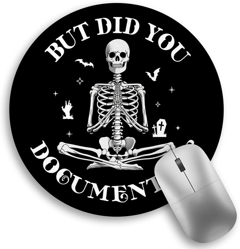 lebrocoli Funny Skull Skeleton Mouse Pad, Small Round Mouse Pads for Desk, Mini Travel Mousepad for Work Wireless Computer Laptop, Office Desk Accessories, But Did You Document It, 8.6 x 8.6 inch - Image 1