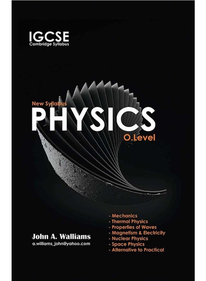 Hard Copy_IG-Cambridge Physics O.L Notes Mr. John William 2024