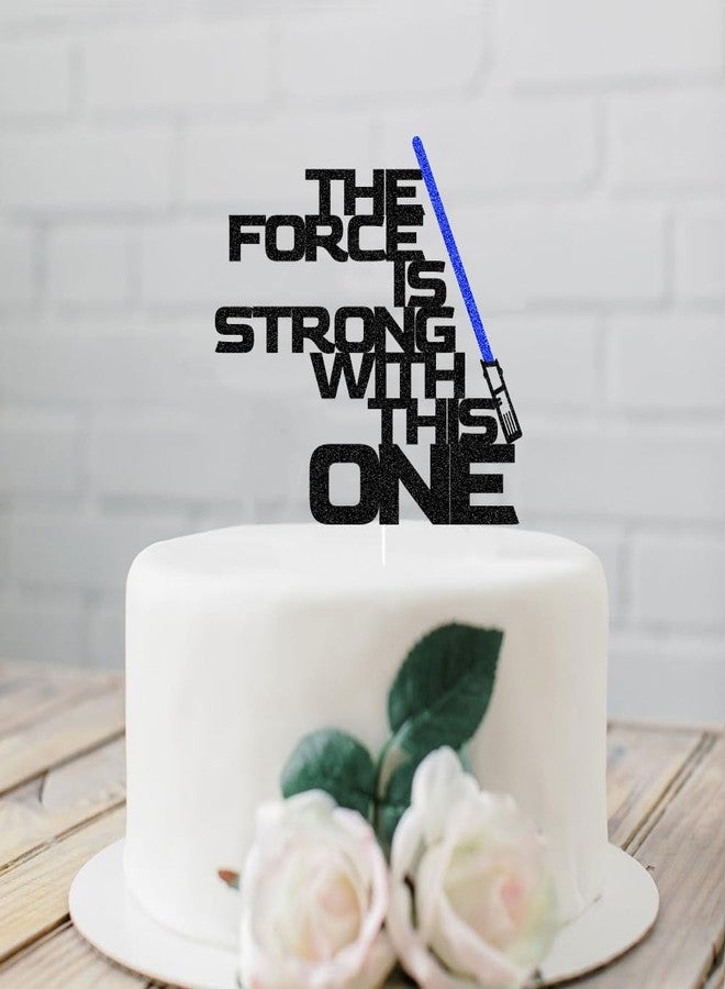 SWEETTALA The Force Is Strong with This One Cake Topper, Space Wars Baby First Birthday Cake Decorations, Blue Lightsaber for Baby Boys, One Year Old Party - Image 4