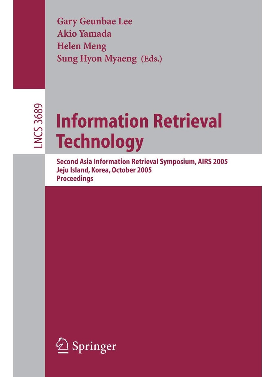 Information Retrieval Technology: Second Asia Information Retrieval Symposium, AIRS 2005, Jeju Island, Korea, October 13-15, 2005, Proceedings 