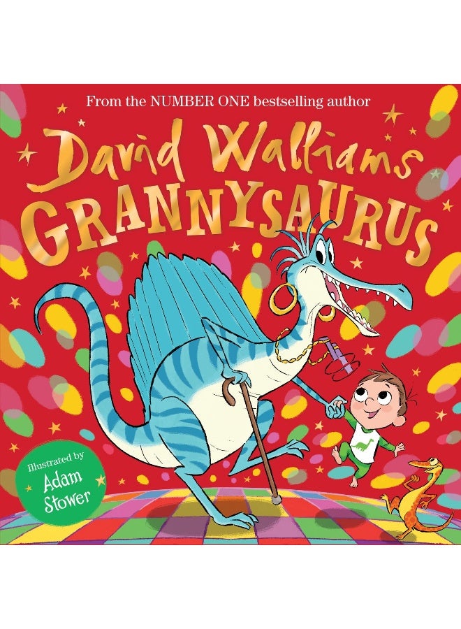 Grannysaurus: The funny new illustrated children’s picture book, full of dinosaurs, from number-one bestselling author David Walliams!  - Image 1