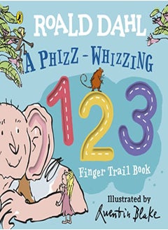 Roald Dahl A Phizzwhizzing 123 Finger Trail Book by Dahl, Roald - Blake, Quentin Paperback