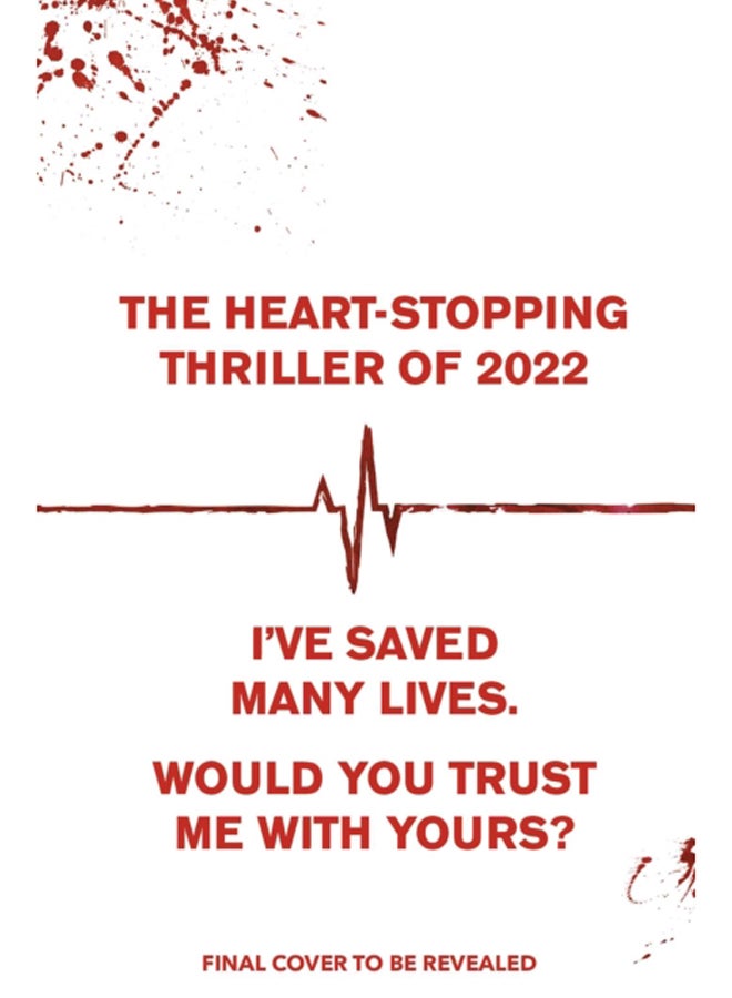 Do No Harm : A skilled surgeon makes the best murderer . . .