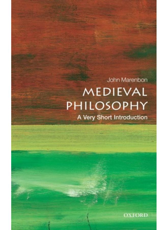 Medieval Philosophy: A Very Short Introduction 