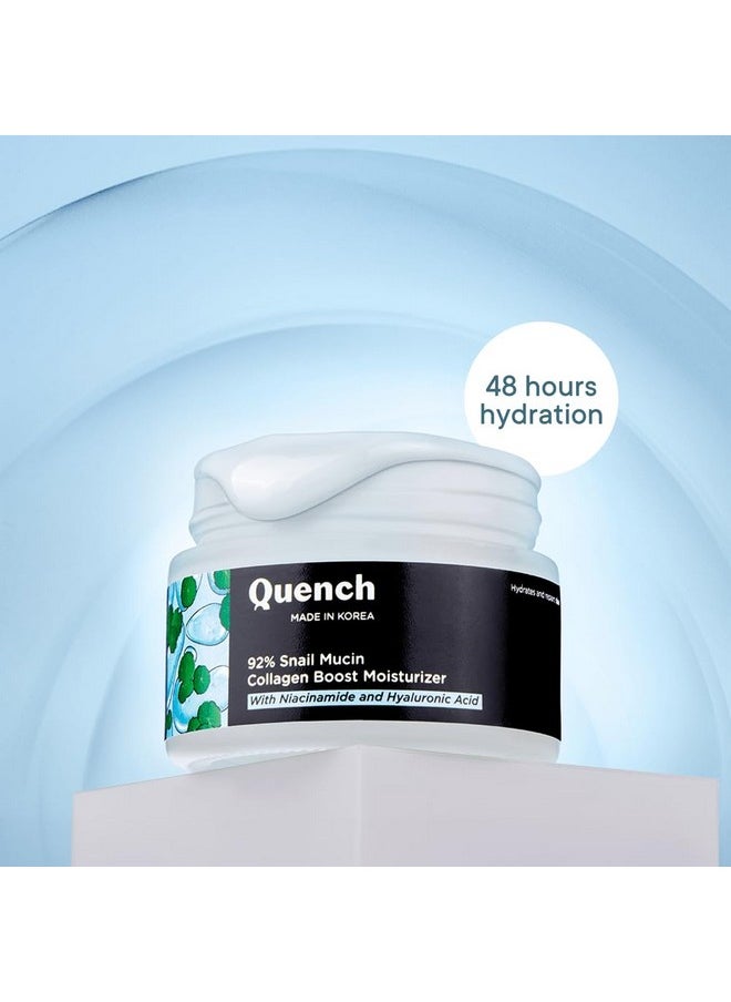 Quench 92% Snail Mucin Collagen Boost Moisturizer With Niacinamide & Hyaluronic Acid | 48 Hours Hydration | Formulated & Made In Korea | Makes Skin Dewy Soft & Plump | Fades Dark Spots (50Ml) - pzsku/Z0C4D39D11EC46E5A20D6Z/45/_/1735816649/a7094b60-b6ff-4572-b6d3-59382e95191e