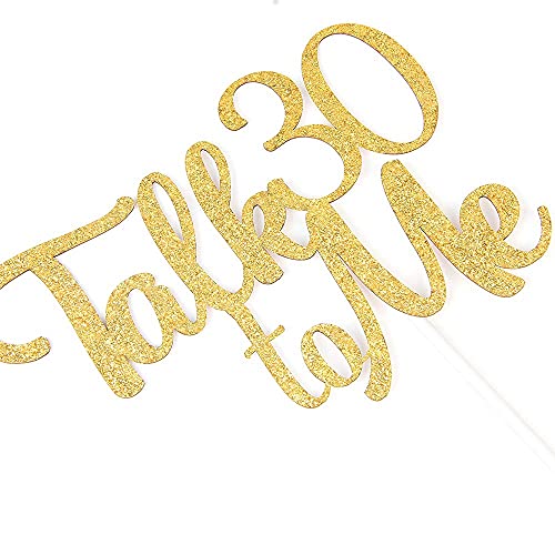 Festiko®Gold Glitter Talk 30 to Me Cake Topper - 30th Birthday Cake Topper, 30th Birthday Party Decoration - Image 3