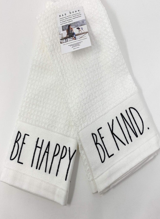 Rae Dunn Kitchen Towel Set of 2 Embroidered BE Happy and BE Kind - Image 2