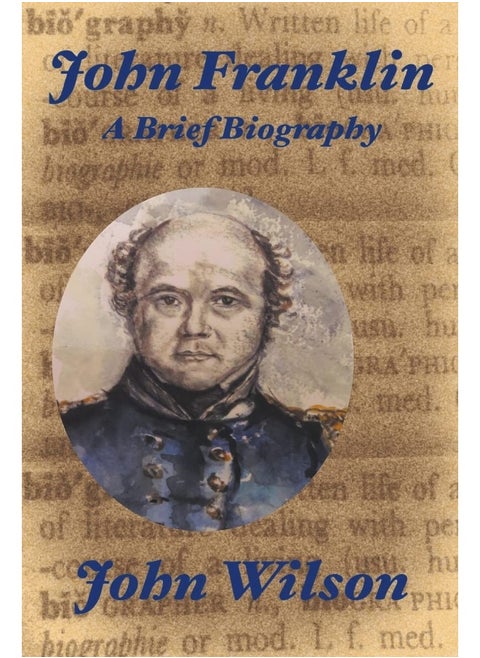 John Franklin: A Brief Biography (5)