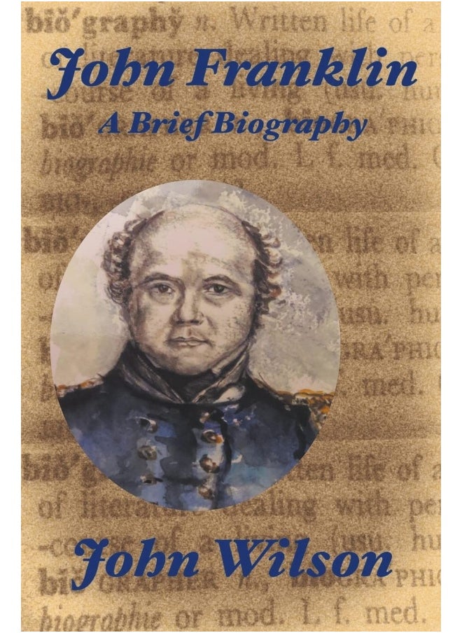John Franklin: A Brief Biography (5)