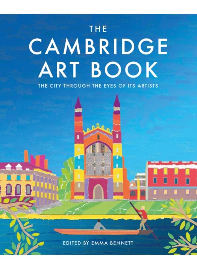 The Cambridge Art Book : The city through the eyes of its artists 