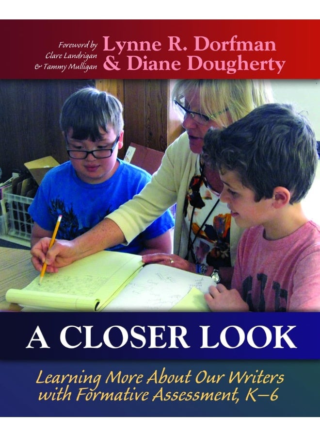 A Closer Look: Learning More About Our Writers with Formative Assessment