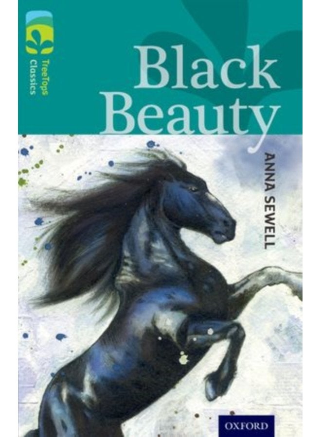 Oxford Reading Tree TreeTops Classics Level 16 Black Beauty - Paperback