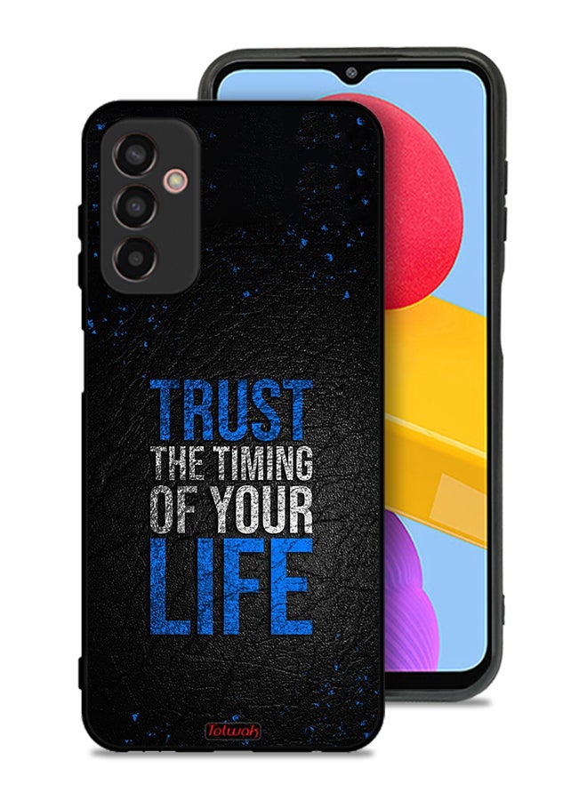 Tolwak Samsung Galaxy M23 Protective Case Cover Trust The Timing Of Your Life - Image 1