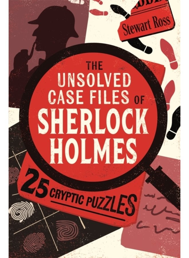 The Unsolved Case Files of Sherlock Holmes 25 Cryptic Puzzles - Paperback