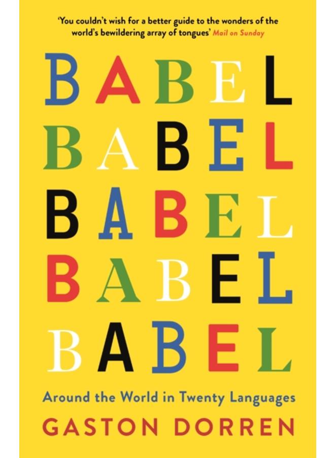 Babel : Around the World in Twenty Languages