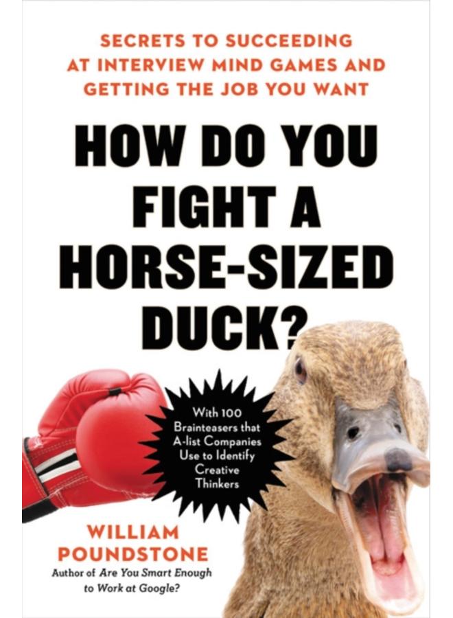 How Do You Fight a Horse-Sized Duck? 
