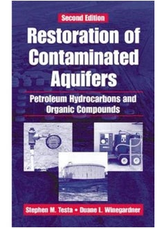 Restoration of Contaminated Aquifers: Petroleum Hydrocarbons and Organic Compounds 