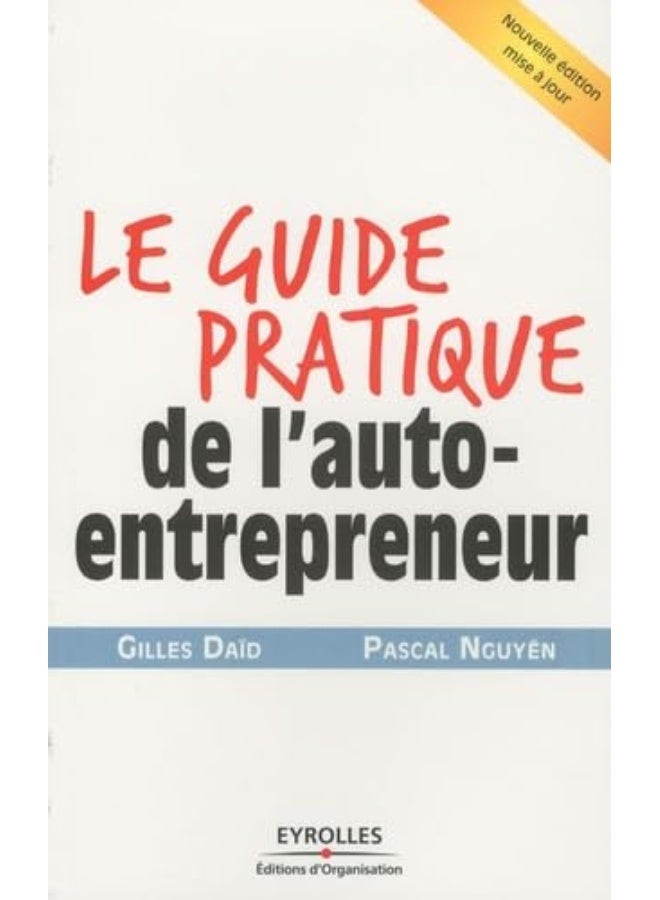 Le Guide Pratique De Lautoentrepreneur
