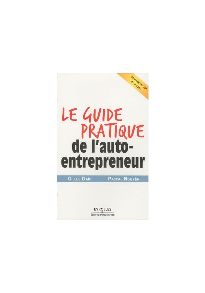 Le Guide Pratique De Lautoentrepreneur