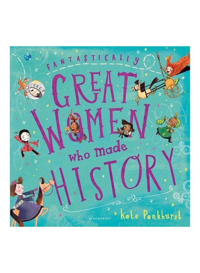 Fantastically Great Women Who Made History