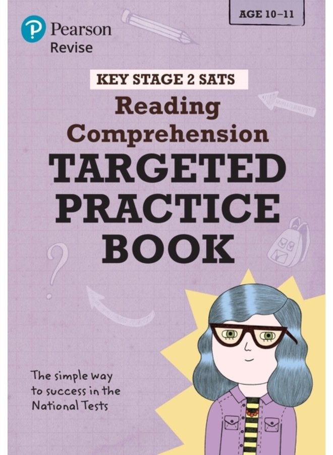 Pearson REVISE Key Stage 2 SATs English Reading Comprehension Targeted Practice for the 2023 and 2024 exams - Paperback
