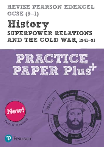 Pearson Revise Edexcel Gcse 91 History Superpower Relations And The Cold War Practice Paper Plus