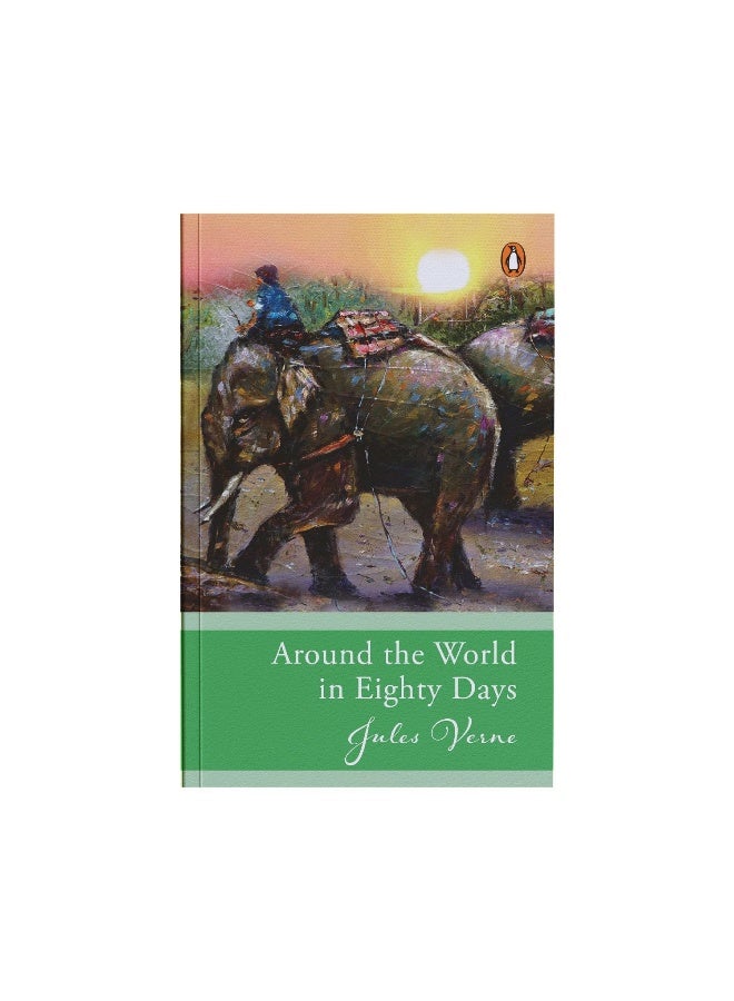 Around The World In Eighty Days: (Original, Unabridged Classic) - Image 4