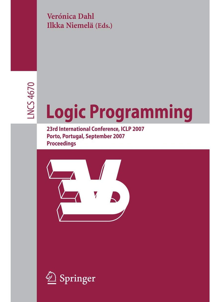 Logic Programming: 23rd International Conference, ICLP 2007, Porto, Portugal, September 8-13, 2007, Proceedings 