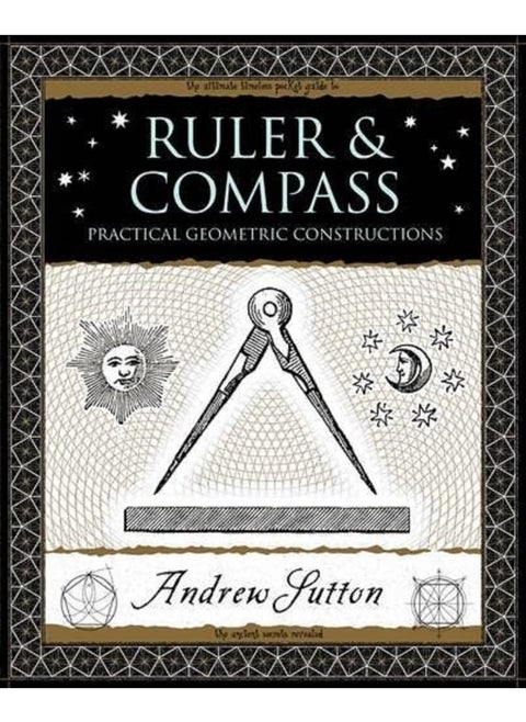 Ruler and Compass: Practical Geometric Constructions