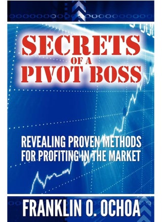 Secrets of a Pivot Boss: Revealing Proven Methods for Profiting in the Market - pzsku/Z0C88F7DBB204F86B1DA7Z/45/_/1716218288/8c99e865-d7a9-458a-9e87-fba10dcf3c0c