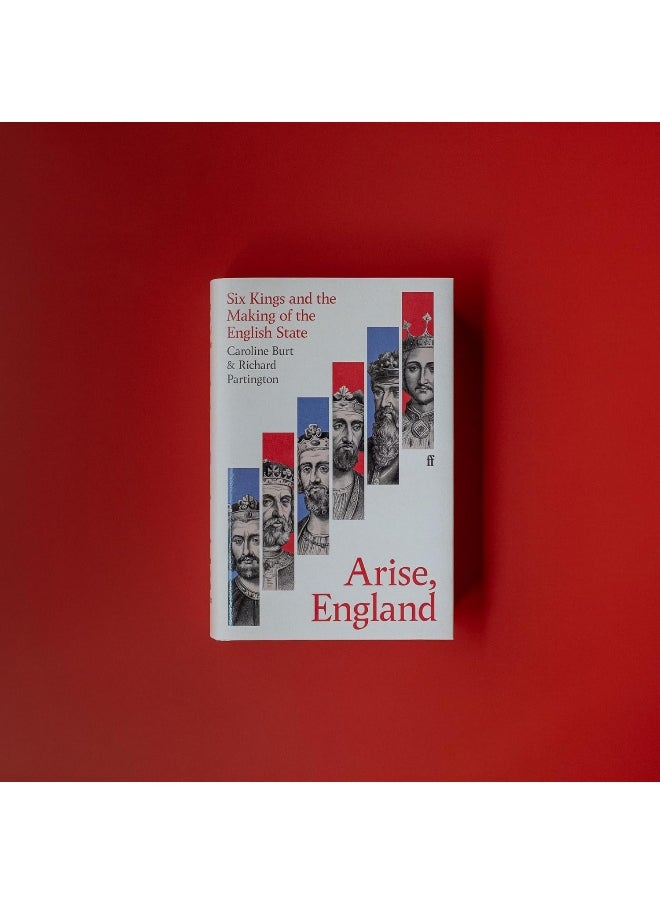 Arise, England: Six Kings and the Making of the English State  - Image 2