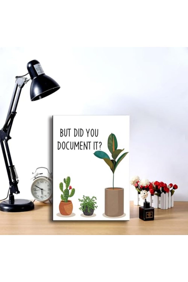 Ploceiny ALAYRA Ploceiny Funny wall art decoration But Did You Document It canvas decor Sign Decorative Funny Office decoration Sign Home Office Decor Rustic Farmhouse Square Desk Decor Sign for Shelf poster A-379 - Image 5