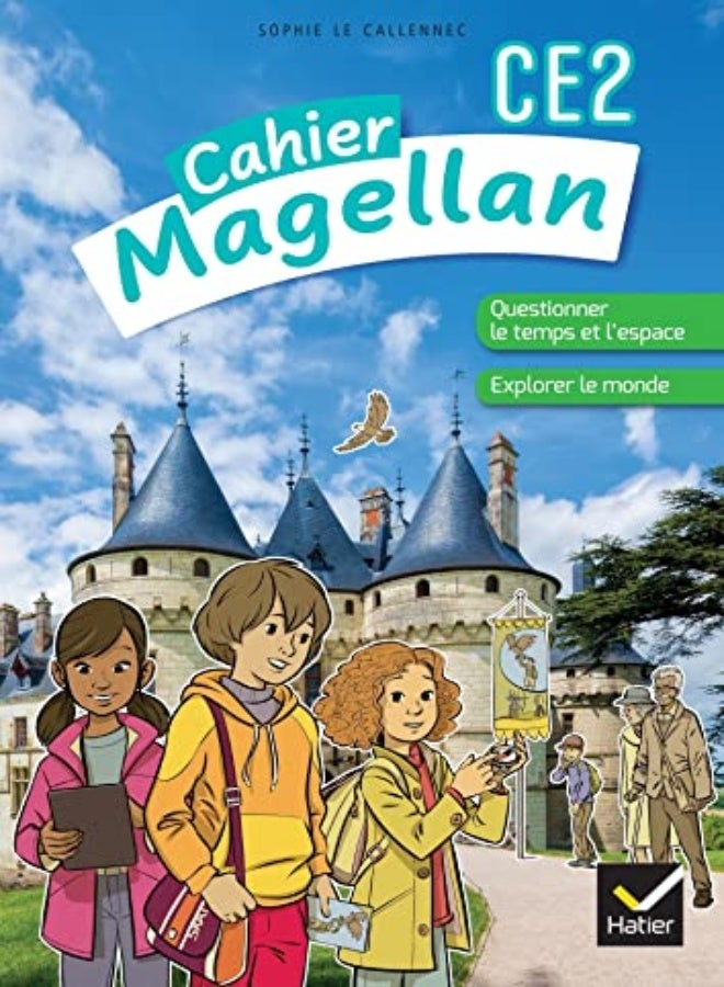 Magellan Questionner Le Temps Et Lespace Ce2  Ed 2022  Cahier De Leleve