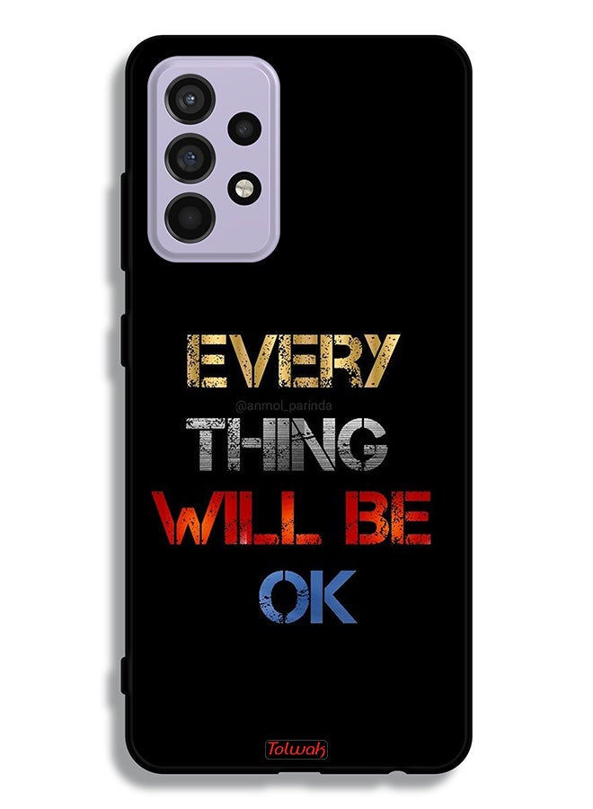 Tolwak Samsung Galaxy A52 4G Protective Case Cover Everything Will Be Ok - Image 1