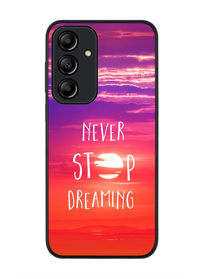 Stylizedd Rugged Black Edge Case for Samsung Galaxy A55, Slim fit Soft Case Flexible Rubber Edges Anti Drop TPU Gel Thin Cover -  Never stop dreaming - Image 1