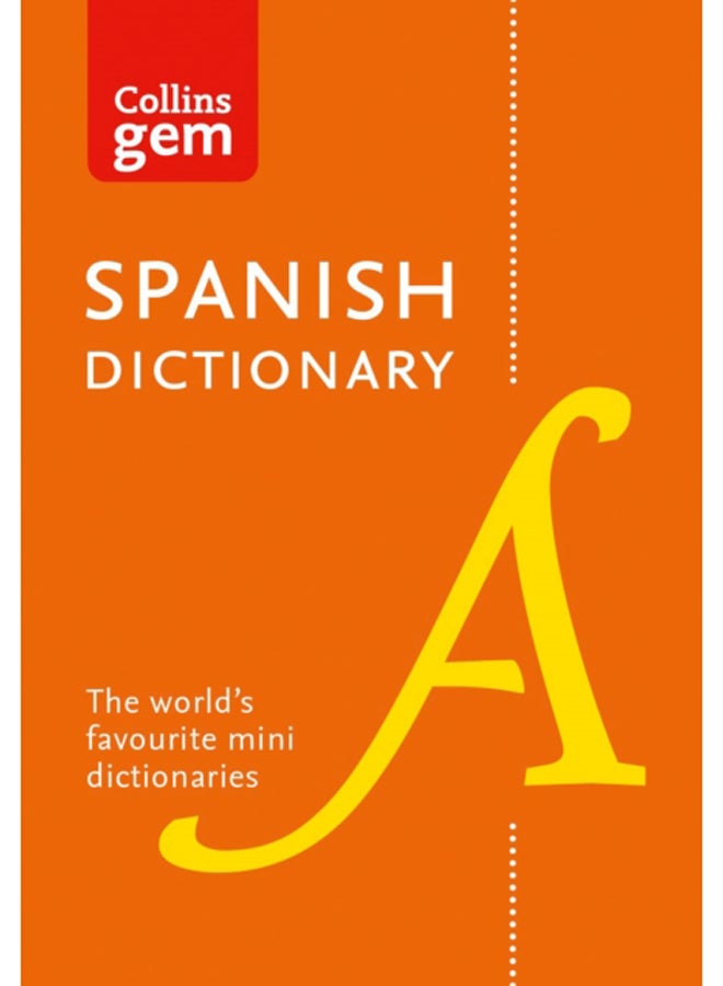 Spanish Gem Dictionary : The World's Favourite Mini Dictionaries 