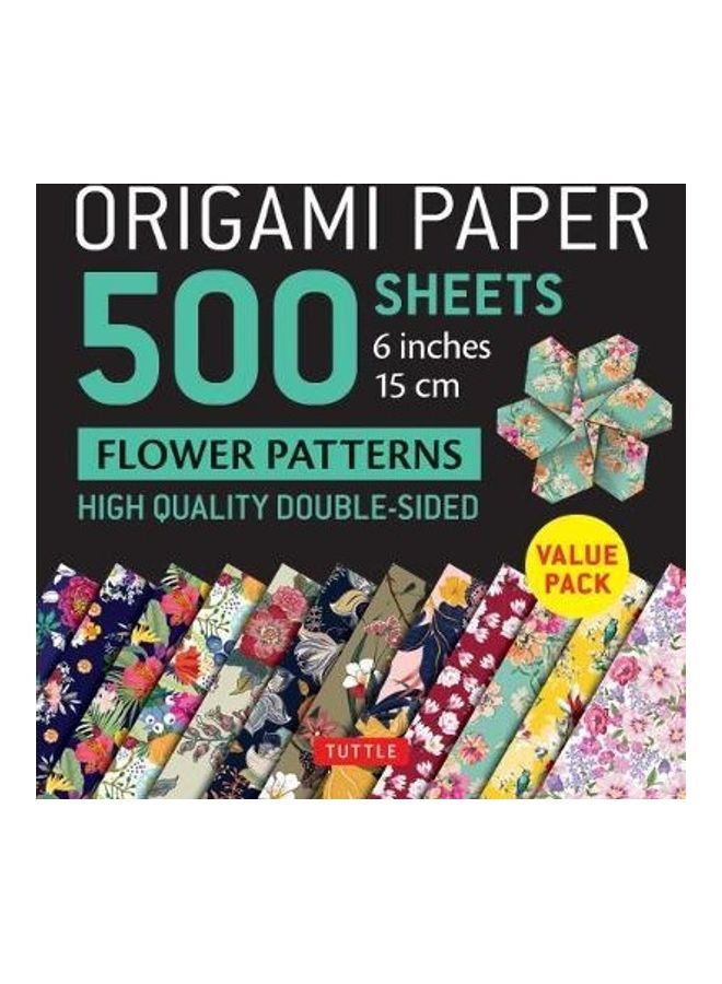 Origami Paper 500 Sheets Flower Patterns 6" (15 Cm): Tuttle Origami Paper: High-Quality Double-Sided Origami Sheets - Image 2