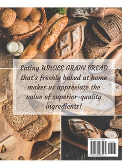 Whole Grain Bread 123: Enjoy 123 Days with Amazing Whole Grain Bread Recipes in Your Own Whole Grain Bread Cookbook! [book 1]  - Image 2